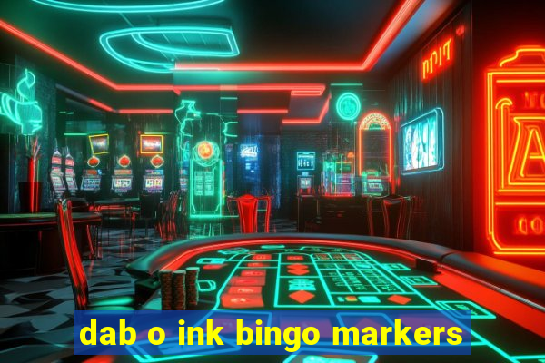 dab o ink bingo markers