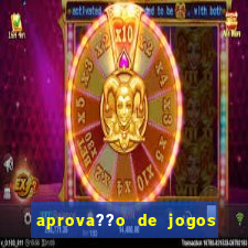 aprova??o de jogos de azar