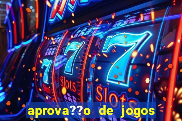 aprova??o de jogos de azar