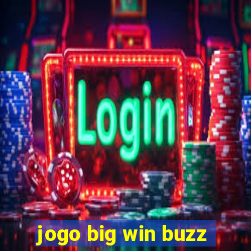 jogo big win buzz