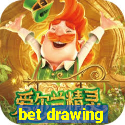 bet drawing