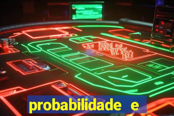 probabilidade e estatistica jogos de futebol