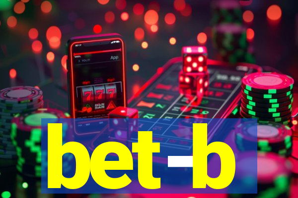 bet-b