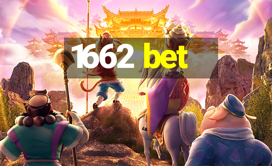 1662 bet