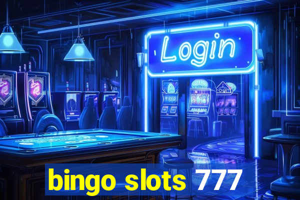 bingo slots 777