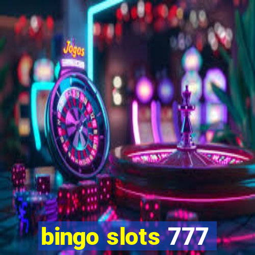 bingo slots 777