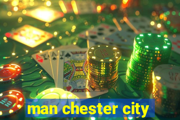 man chester city