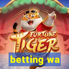 betting wa