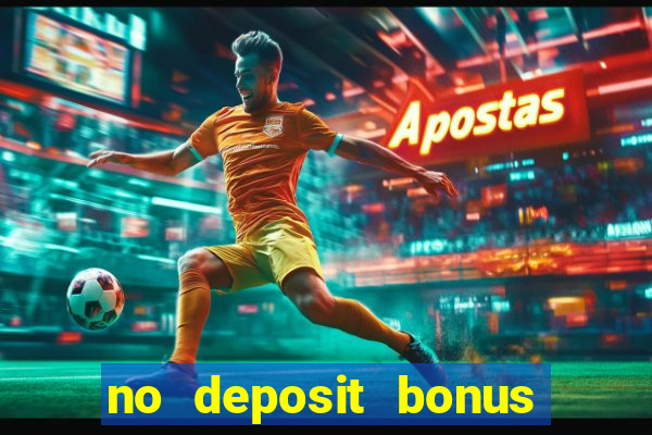 no deposit bonus casino real money