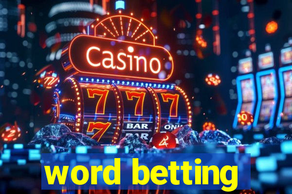 word betting