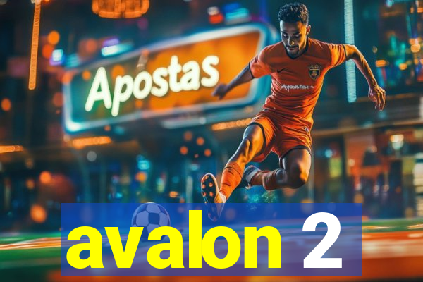 avalon 2