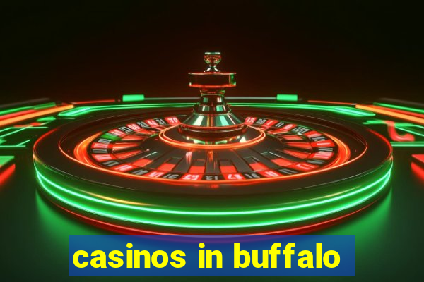 casinos in buffalo