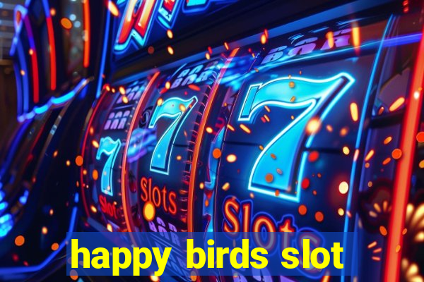 happy birds slot