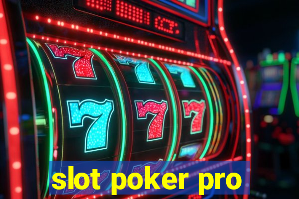 slot poker pro