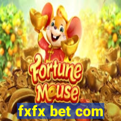 fxfx bet com