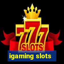 igaming slots