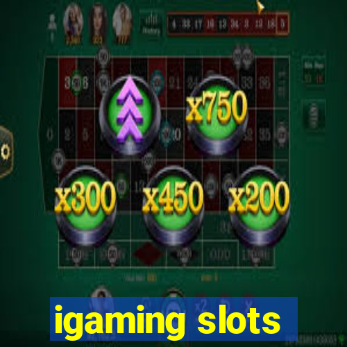 igaming slots