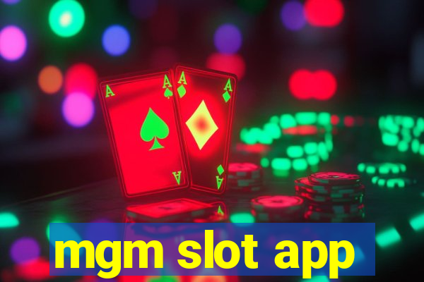 mgm slot app