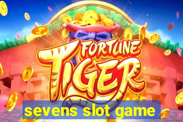 sevens slot game