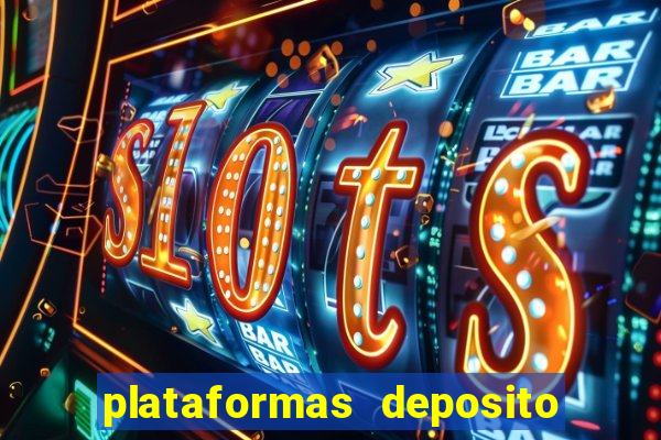 plataformas deposito 1 real