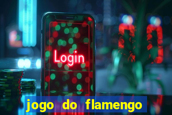 jogo do flamengo globo play