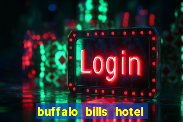 buffalo bills hotel casino primm nevada