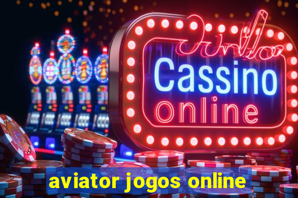 aviator jogos online