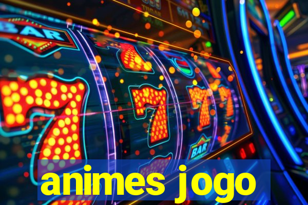 animes jogo