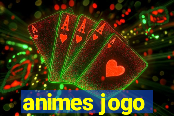 animes jogo