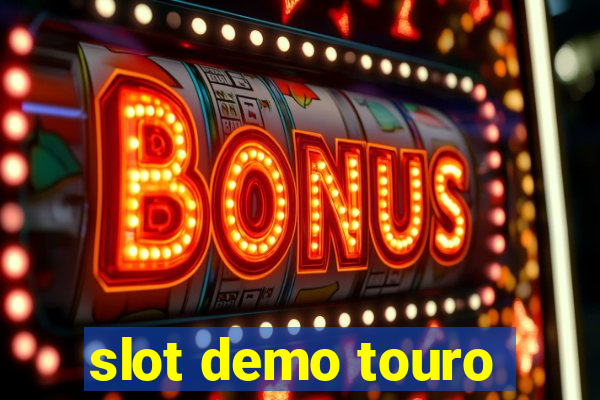 slot demo touro