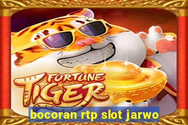 bocoran rtp slot jarwo