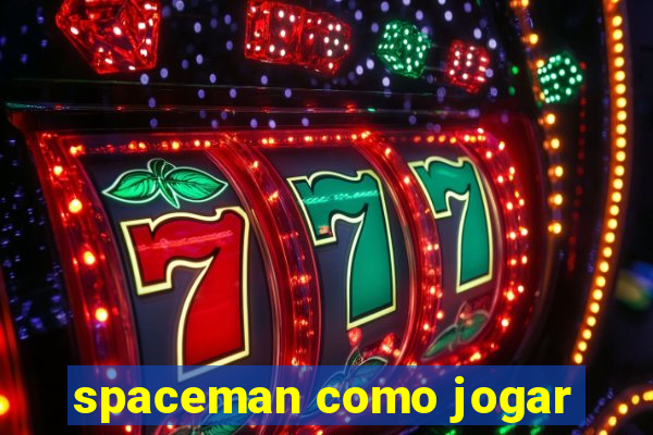 spaceman como jogar