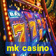 mk casino