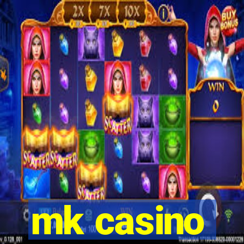 mk casino