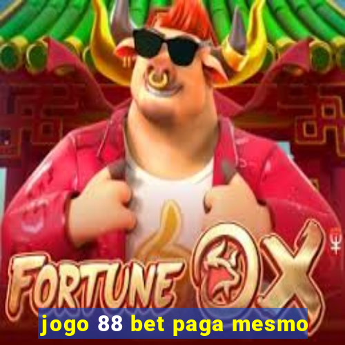 jogo 88 bet paga mesmo