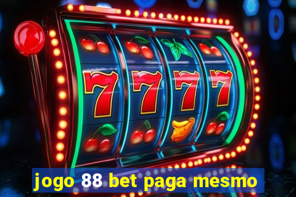 jogo 88 bet paga mesmo