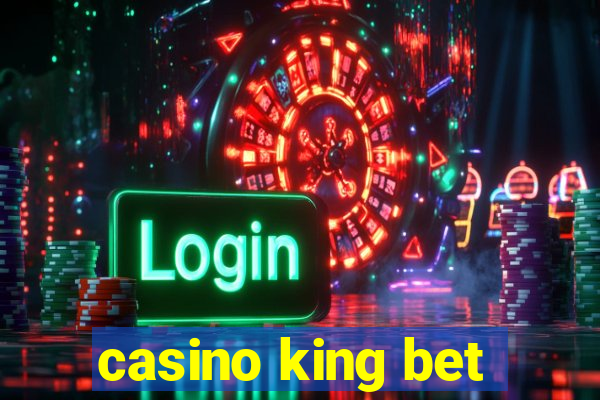 casino king bet