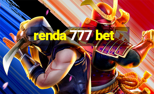 renda 777 bet