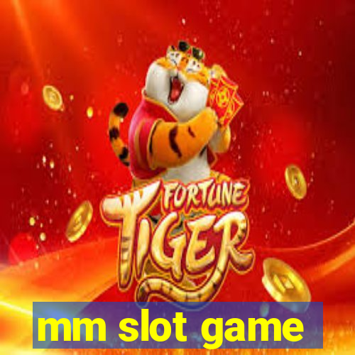 mm slot game