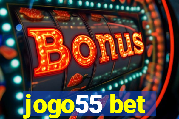 jogo55 bet