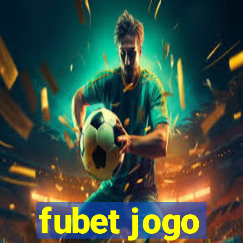 fubet jogo