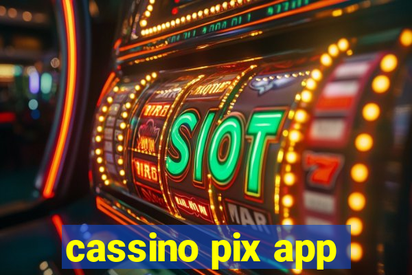 cassino pix app