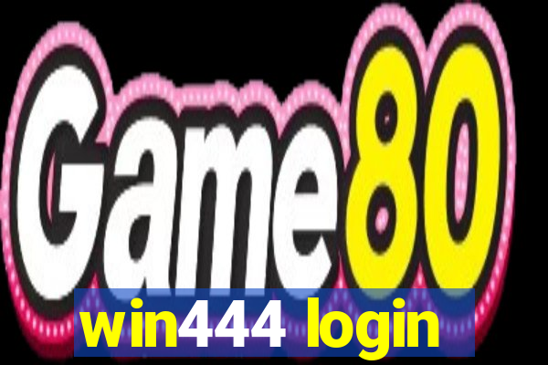 win444 login