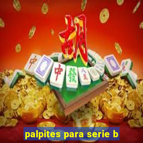 palpites para serie b