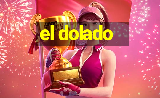 el dolado