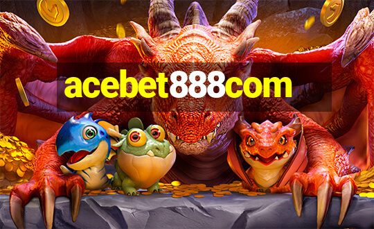 acebet888com