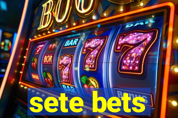 sete bets