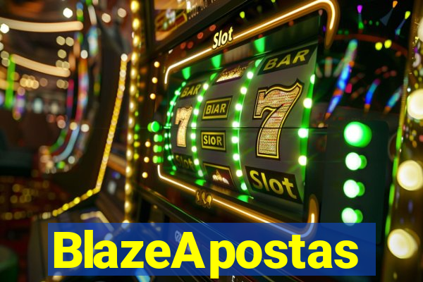 BlazeApostas