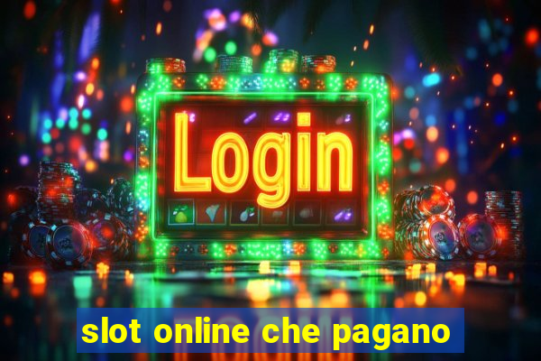 slot online che pagano