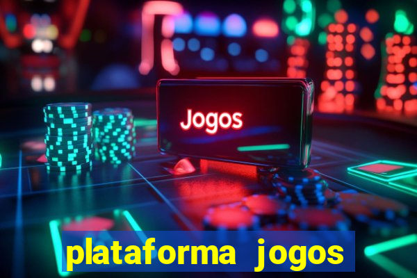 plataforma jogos com bonus